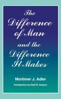 The Difference of Man and the Difference It Makes 0823215350 Book Cover