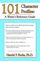 101 Character Profiles:: a Writer's Refe 1425921787 Book Cover