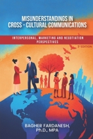 Misunderstandings in Cross-Cultural Communications 1968985719 Book Cover