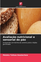 Avaliação nutricional e sensorial do pão (Portuguese Edition) 6630415604 Book Cover