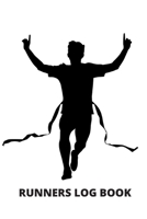 Runners Log Book: My Running Diary, Runners Training Log, Running Logs, Track Distance, Time, Speed, Weather, Calories & Heart Rate 1710644966 Book Cover