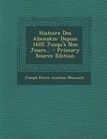 Histoire des Abenakis, depuis 1605 jusqu'à nos jours. 1241793379 Book Cover