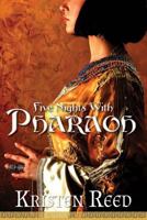 Five Nights With Pharaoh 1540751597 Book Cover