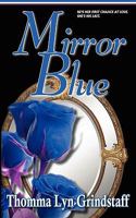 Mirror Blue 1934912166 Book Cover