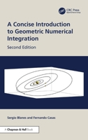 A Concise Introduction to Geometric Numerical Integration 1032862467 Book Cover