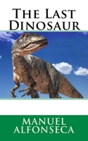 Tras el último dinosaurio 154080271X Book Cover