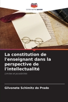 La constitution de l'enseignant dans la perspective de l'intellectualité (French Edition) 6208371627 Book Cover