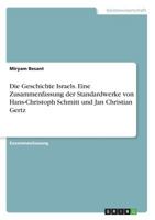 Die Geschichte Israels. Eine Zusammenfassung der Standardwerke von Hans-Christoph Schmitt und Jan Christian Gertz 3668465193 Book Cover