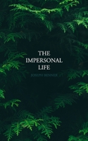 The Impersonal Life 1792700369 Book Cover