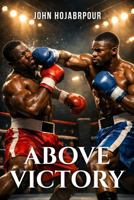 Above Victory 1970577851 Book Cover