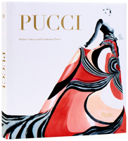 Pucci: The Art of Fashion 0847874427 Book Cover