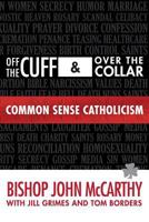 Off the Cuff and Over the Collar 0989262405 Book Cover