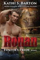 Ronan: Foster’s Pride – Lion Shapeshifter Romance 1951642341 Book Cover