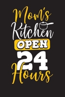 Mom's Kitchen Open 24 Hours: Recipe Book for Family & Secret Homemade Recipes B084Z4K1KH Book Cover