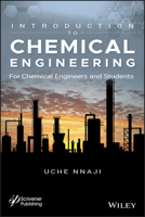 Introduction to Chemical Engineering: For Chemical Engineers and Students 1119592100 Book Cover