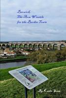 Berwick-The Arm Wrestle for the Border Town 0244174458 Book Cover
