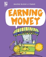 World Book - Building Blocks of Finance - Earning Money 0716648598 Book Cover