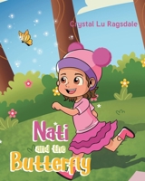 Nati and the Butterfly 1637848617 Book Cover