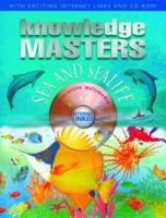 Knowledge Masters: Sea and Sealife 1842399098 Book Cover