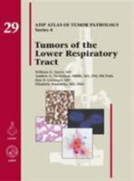 Tumors of the Lower Respiratory Tract 1933477466 Book Cover