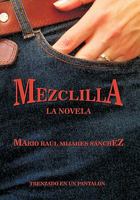 Mezclilla 1463305036 Book Cover