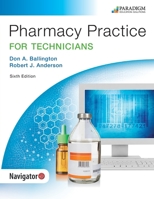 Pharmacy Practice for Technicians 0763815357 Book Cover