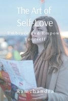 The Art of Self-Love: Embrace and Empower Yourself 9357333568 Book Cover