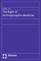 The Right of Anthroposophic Medicine 3832979026 Book Cover
