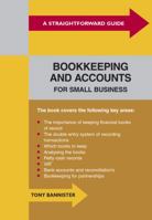 A Straightforward Guide to Bookkeeping and Accounts 1847161146 Book Cover