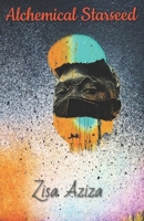 Alchemical Starseed B0BTRKNFJG Book Cover