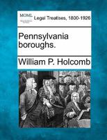 Pennsylvania boroughs, 124000236X Book Cover