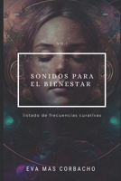 Sonidos para el bienestar: Listado de frecuencias curativas B0BW2PPQB4 Book Cover