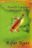 Fourth Company (Turkish - English Short Stories series) 1840592982 Book Cover