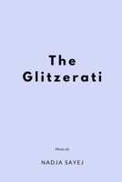 The Glitzerati: A Book In Photo Captions B0CP9RP5F3 Book Cover