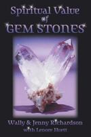 The Spiritual Value of Gemstones 145752340X Book Cover