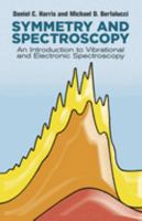 Symmetry and Spectroscopy: An Introduction to Vibrational and Electronic Spectroscopy 048666144X Book Cover