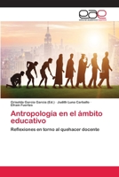 Antropología en el ámbito educativo 620225811X Book Cover