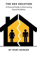 The Sex Solution A Practical Guide to Overcoming Sexual Problems B0CQWT8FYR Book Cover