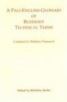 A Pali-Engish Glossary of Buddhist Technical Terms 9552400864 Book Cover
