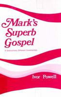 Mark's Superb Gospel 0825435234 Book Cover