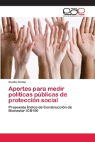 Aportes para medir políticas públicas de protección social 6202141484 Book Cover