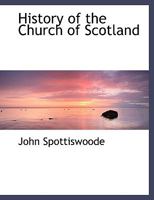 The history of the Church of Scotland 1015683215 Book Cover