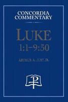 Luke 1:1-9:50 0570042542 Book Cover