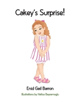 Cakey's Surprise! B0DPTHYXPV Book Cover