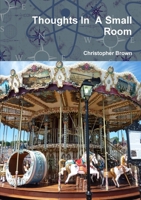 Thoughts In A Small Room 0244432147 Book Cover
