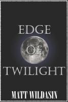 Edge of Twilight 1794688684 Book Cover