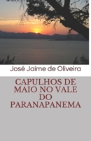 Capulhos de Maio no Vale do Paranapanema 8541117332 Book Cover