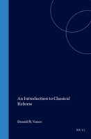 An Introduction to Classical Hebrew 0391042009 Book Cover