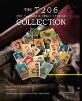 The T206 Collection: The Players & Their Stories 1931807949 Book Cover