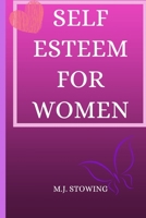 Self Esteem for Women 1513669516 Book Cover